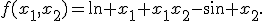 f(x_1,x_2)=\ln x_1+x_1x_2-\sin x_2.