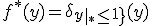 f^*(y)=\delta_{\{\|y\|_*\leq1\}}(y)
