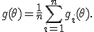 
g(\theta)=\frac{1}{n}\sum_{i=1}^{n}g_i(\theta).
