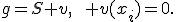 g=S+v,\qquad v(x_i)=0.