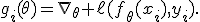 
g_i(\theta)=\nabla_\theta \ell(f_\theta(x_i),y_i).
