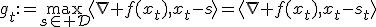 g_t:=\max_{s\in{\cal D}}\langle\nabla f(x_t),x_t-s\rangle=\langle\nabla f(x_t),x_t-s_t\rangle