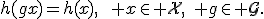 h(gx)=h(x),\qquad x\in\mathcal X,\quad g\in G.