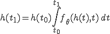 h(t_1) = h(t_0) + \int_{t_0}^{t_1} f_\theta(h(t), t)\, dt