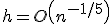 h = O\left(n^{-1/5}\right)