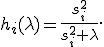 h_i(\lambda)=\frac{s_i^2}{s_i^2+\lambda}.