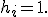 h_i=1.