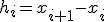 h_i=x_{i+1}-x_i