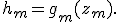 h_m=g_m(z_m).