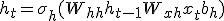 h_t = \sigma_h(W_{hh} h_{t-1} + W_{xh} x_t + b_h)