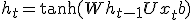 h_t = \tanh(W h_{t-1} + U x_t + b)