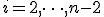 i=2,\dots,n-2