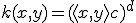 k(x, y) = (\langle x, y \rangle + c)^d