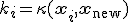 k_i = \kappa(\mathbf{x}_i, \mathbf{x}_{\text{new}})