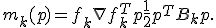 m_k(p) = f_k + \nabla f_k^T p + \frac{1}{2} p^T B_k p.