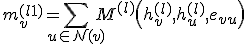 m_v^{(l+1)} = \sum_{u \in \mathcal{N}(v)} M^{(l)} \left( h_v^{(l)}, h_u^{(l)}, e_{vu} \right)