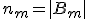n_m = |B_m|