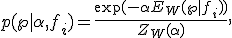 p(\w|\alpha,f_i)=\frac{\exp(-\alpha{}E_W(\w|f_i))}{Z_W(\alpha)},