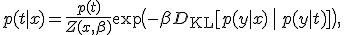 p(t|x) = \frac{p(t)}{Z(x,\beta)} \exp\!\big(-\beta D_{\mathrm{KL}}[p(y|x) \,\|\, p(y|t)]\big),