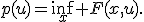 p(u)=\inf_x F(x,u).