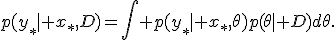 p(y_*\mid x_*,D)=\int p(y_*\mid x_*,\theta)p(\theta\mid D)d\theta.