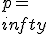 p=\\infty