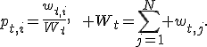 p_{t,i}=\frac{w_{t,i}}{W_t},\qquad W_t=\sum_{j=1}^N w_{t,j}.