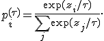 p_i^{(\tau)}=\frac{\exp(z_i/\tau)}{\sum_j\exp(z_j/\tau)}.
