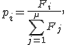 p_i=\frac{F_i}{\sum_{j=1}^{\mu}F_j},