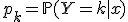 p_k = \mathbb{P}(Y = k \mid x)