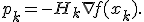 p_k = -H_k \nabla f(x_k).