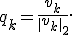 
q_k=\frac{v_k}{\|v_k\|_2}.
