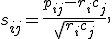 s_{ij} = \frac{p_{ij} - r_i c_j}{\sqrt{r_i c_j}},