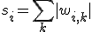 s_i = \sum_{k} |w_{i,k}|