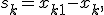 s_k = x_{k+1}-x_k,