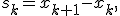 s_k=x_{k+1}-x_k,