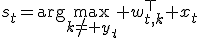 s_t=\arg\max_{k\ne y_t} w_{t,k}^\top x_t