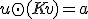 u \odot (K v) = a