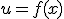 u = f(x)