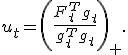 
u_t=
\left(
\frac{F_t^Tg_t}{g_t^Tg_t}
\right)_+.
