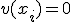 v(x_i)=0