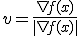 v = \frac{\nabla f(x)}{\| \nabla f(x) \|}