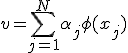 v = \sum_{j=1}^N \alpha_j \phi(x_j)