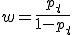w = \frac{p_t}{1 - p_t}