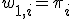 w_{1,i}=\pi_i