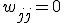 w_{jj} = 0