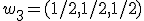 w_3=(1/2,1/2,1/2)
