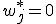 w_j^*=0