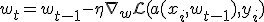 w_t = w_{t-1} - \eta \nabla_w \mathcal{L}(a(x_i, w_{t-1}), y_i)