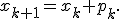 x_{k+1}=x_k+p_k.